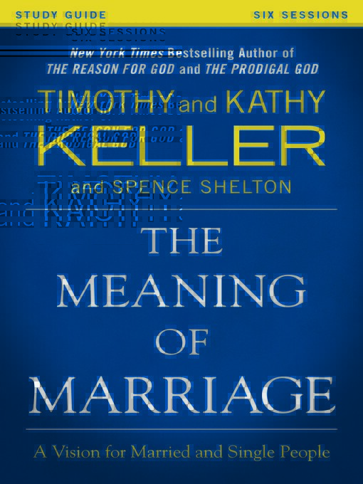 Title details for The Meaning of Marriage Study Guide by Timothy Keller - Wait list